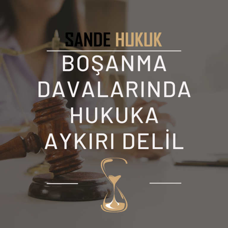 11boşanma davalarında hukuka aykırı delil1